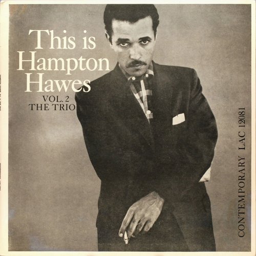 This Is Hampton Hawes: Vol. 2, The Trio