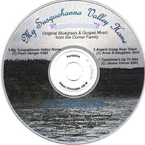 My Susquehanna Valley Home (Comer Family Songs)