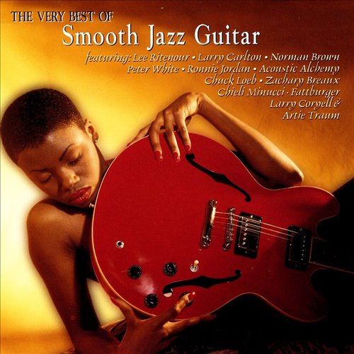 The Very Best of Smooth Jazz Guitar