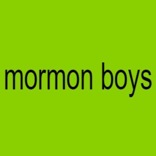 Mormon Boys
