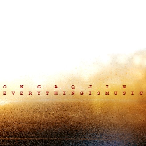 Everything is music
