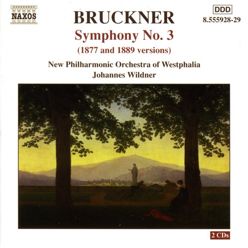 Bruckner: Symphony No. 3, Wab 103 (1877 and 1889 Versions)