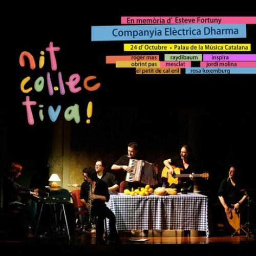 Nit Col·lectiva! Al Palau de la Música Catalana (En Memòria d'Esteve Fortuny)