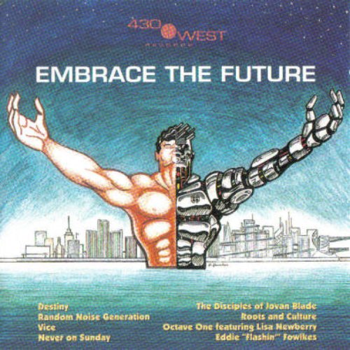 Embrace The Future Volume One - A 430 West Compilation