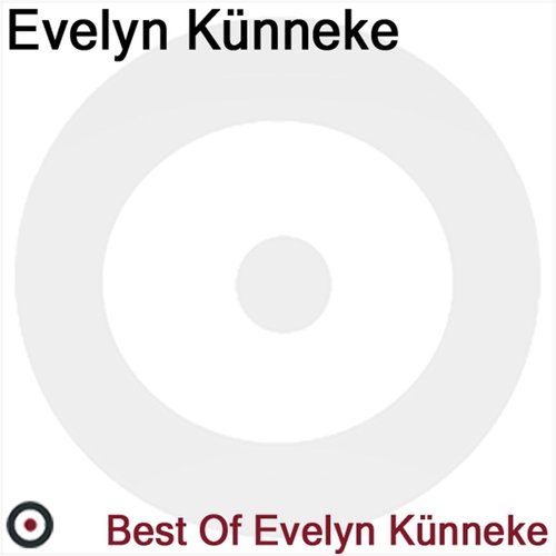 Best of Evely Künneke