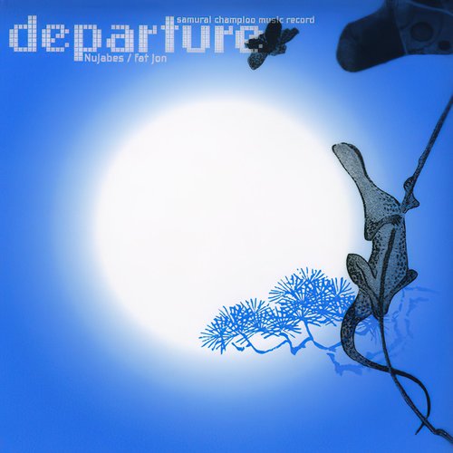 samurai champloo music record departure [Nujabes and fat jon]