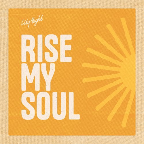 Rise My Soul (Live)
