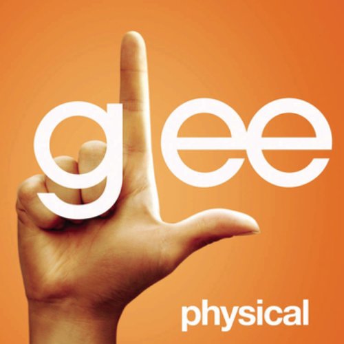Physical (Glee Cast Version featuring Olivia Newton-John)