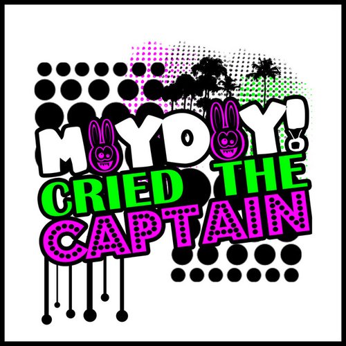 Mayday! Cried The Captain - EP