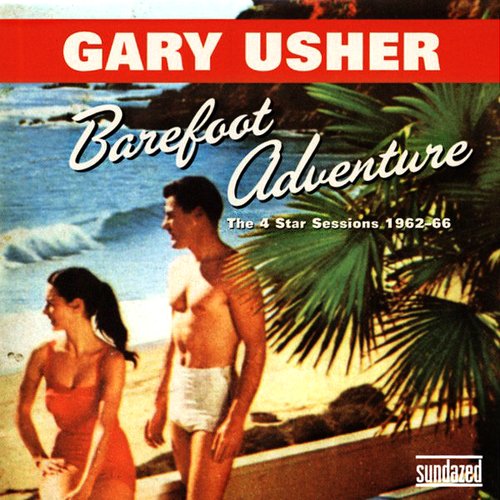 Barefoot Adventure: The 4 Star Sessions 1962-66