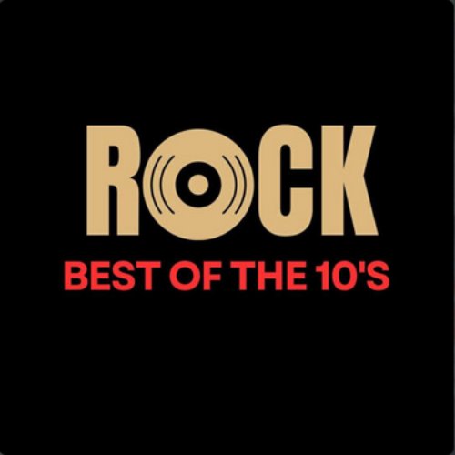 Rock Best of the 10's
