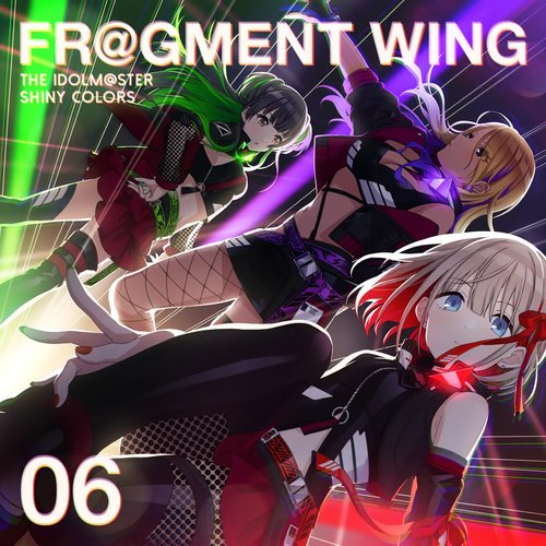 The Idolm@Ster Shiny Colors Fr@Gment Wing 06 - Single