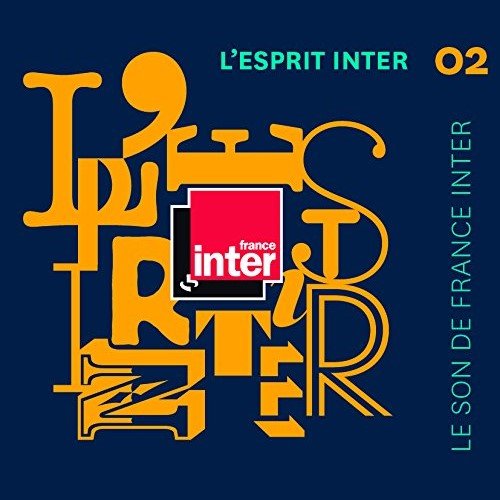 L'esprit Inter 02 : le son de France Inter