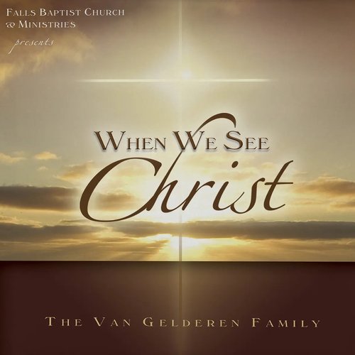 When We See Christ