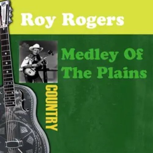 Medley Of The Plains