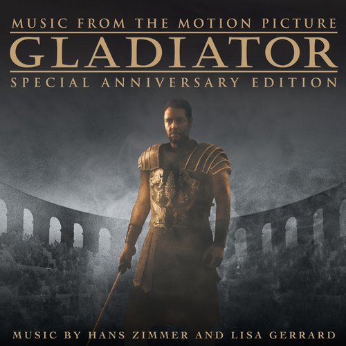 Gladiator - Music From The Motion Picture (Special Anniversary Edition)