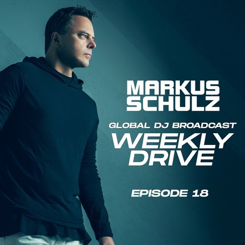 Global DJ Broadcast Weekly Drive 18