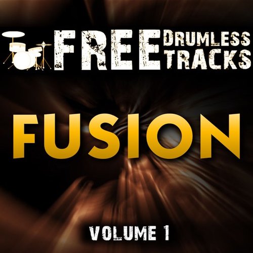 Free Drumless Tracks: Fusion, Vol. 1
