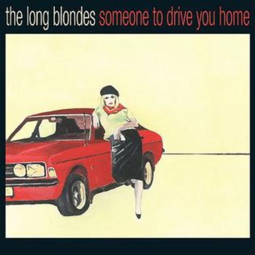 Someone To Drive You Home (Standard Version)