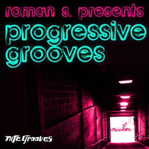 Roman S. presents Progressive Grooves