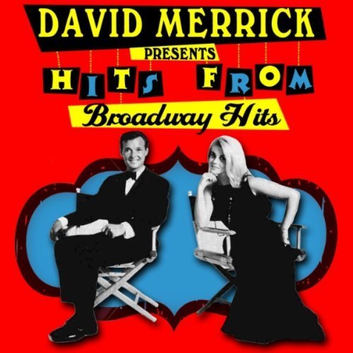 David Merrick Presents Hits from His Broadway Hits