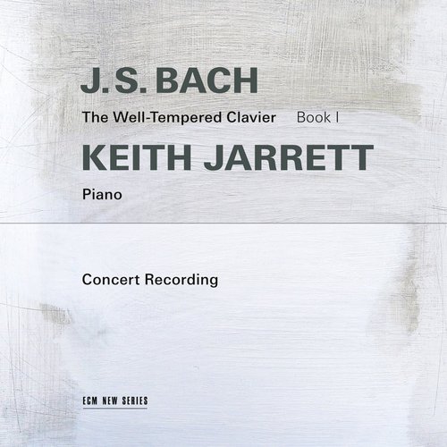 J.S. Bach: The Well-tempered Clavier, Book I [Live, March 1987]