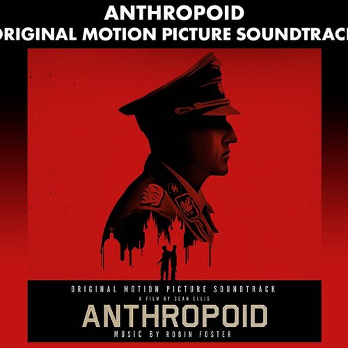 Anthropoid (Original Motion Picture Soundtrack)