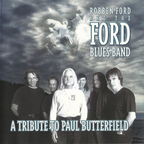 A Tribute to Paul Butterfield