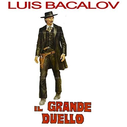 Il Grande Duello - The Grand Duel / Storm Rider (Original Motion Picture Soundtrack)