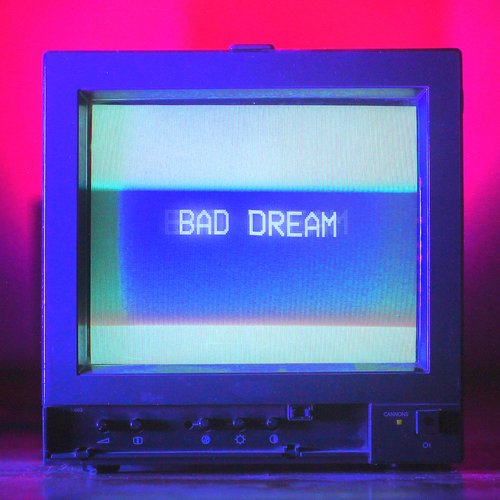 Bad Dream - Single