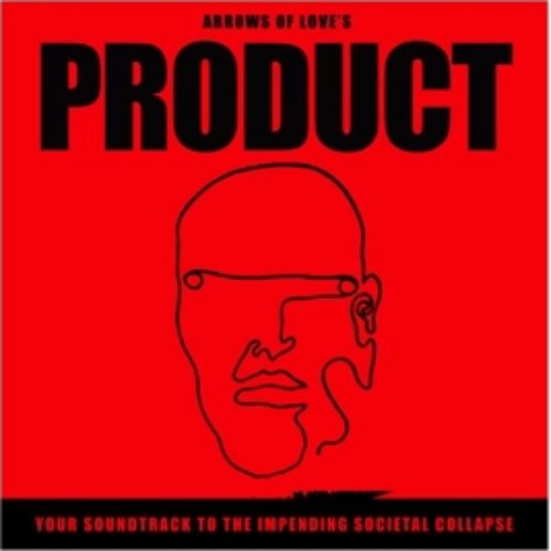 Product: Your Soundtrack To The Impending Societal Collapse
