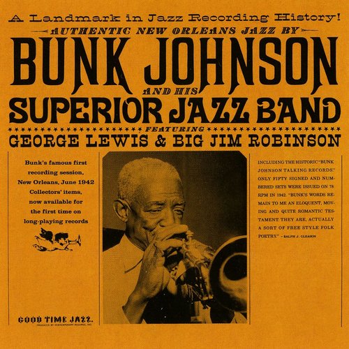 Bunk Johnson And His Superior Jazz Band