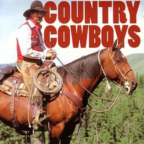 Country Cowboys — Various Artists | Last.fm