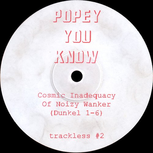 Cosmic Inadequacy Of Noizy Wanker (Dunkel 1-6)