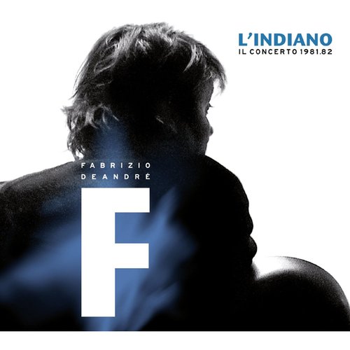 L'indiano: Il concerto 1981.82