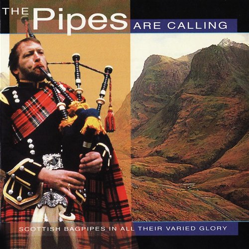 The Pipes Are Calling