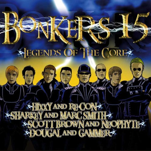 Bonkers 15: Legends of the Core