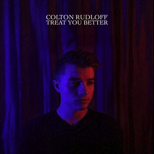 Treat You Better - Single