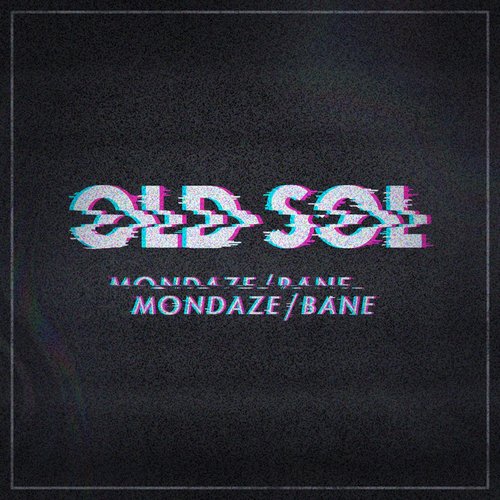 Mondaze/Bane