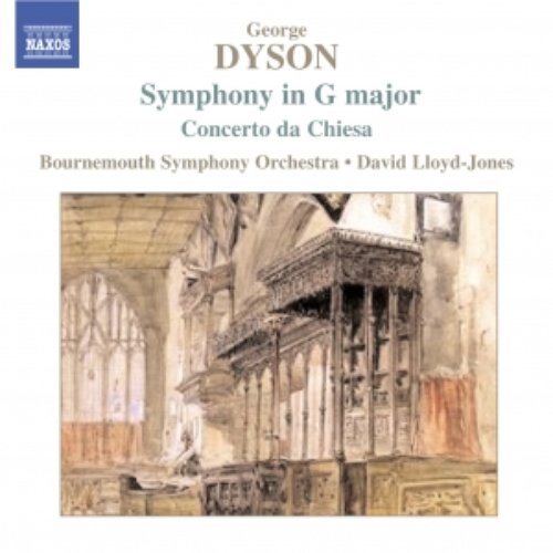 DYSON: Symphony in G Major / Concerto da Chiesa / At the Tabard Inn