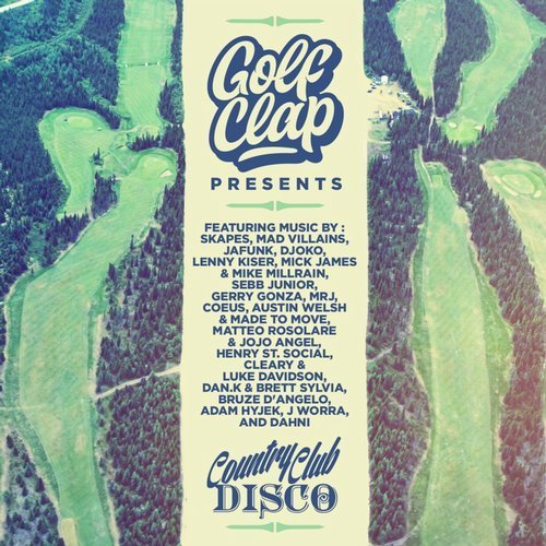 Golf Clap presents Country Club Disco