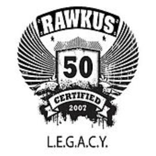 Rawkus 50 Presents L.E.G.A.C.Y.