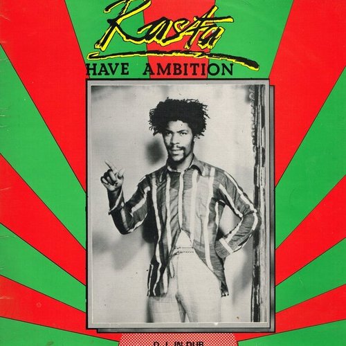 Rasta Have Ambition