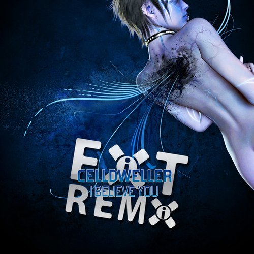 I Believe You Remixes