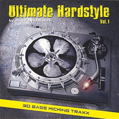 Ultimate Hardstyle Vol. 1