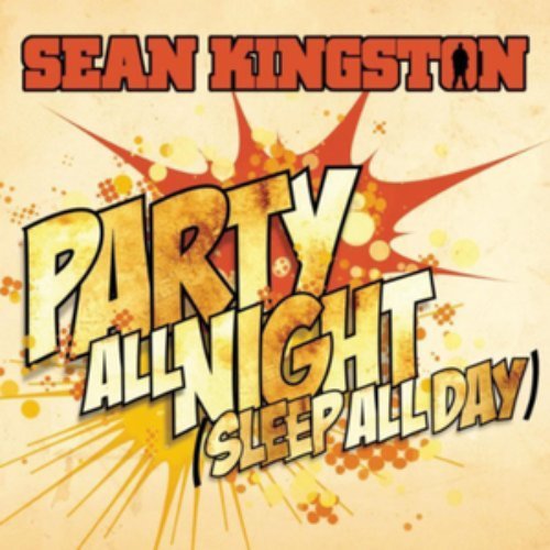 Party All Night (Sleep All Day) - Single