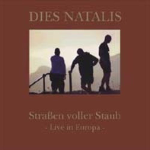 Straßen voller Staub — Dies Natalis | Last.fm