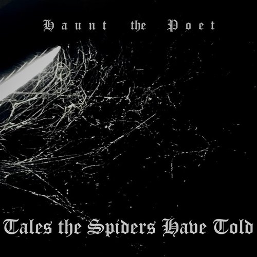 Tales the Spiders Have Told