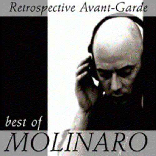 Retrospective Avant-Garde: Best of Molinaro