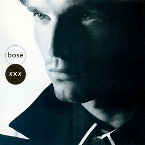 XXX (English Version) — Miguel Bosé | Last.fm